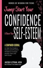 Jump-Start Your Confidence & Boost Your Self-Esteem