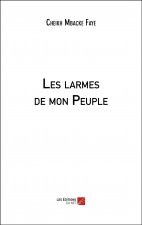 Les larmes de mon Peuple
