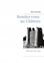 Rendez-vous au Chateau