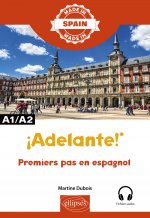 ¡Adelante! - Premiers pas en espagnol - A1/A2