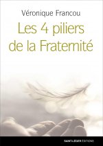 Les 4 piliers de la fraternité