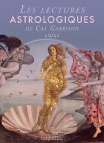 Lectures astrologiques de Cal Garrison 2020/21