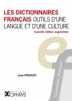 Les dictionnaires français, outils d'une langue et d'une culture