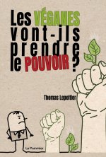 Les véganes au pouvoir