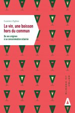 Le vin, une boisson hors du commun