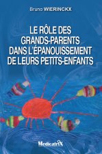 ROle des grands-parents dans l Epanouissement de leurs petits-enfants