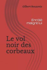 vol noir des corbeaux