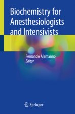 BIOCHEMISTRY FOR ANESTHESIOLOGISTS & INT