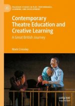 Contemporary Theatre Education and Creative Learning