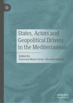 States, Actors and Geopolitical Drivers in the Mediterranean