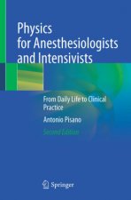 Physics for Anesthesiologists and Intensivists