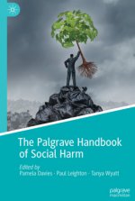 Palgrave Handbook of Social Harm