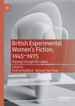 British Experimental Women's Fiction, 1945-1975