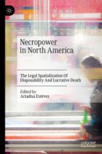 Necropower in North America