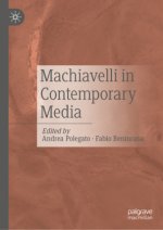Machiavelli in Contemporary Media