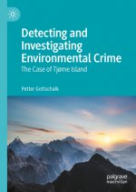 Detecting and Investigating Environmental Crime