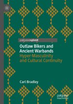 Outlaw Bikers and Ancient Warbands