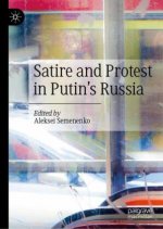 Satire and Protest in Putin's Russia