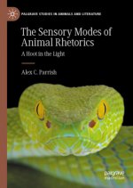 Sensory Modes of Animal Rhetorics