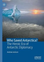 Who Saved Antarctica?