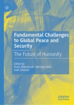 Fundamental Challenges to Global Peace and Security