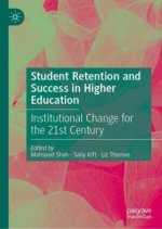 Student Retention and Success in Higher Education