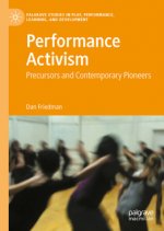 Performance Activism