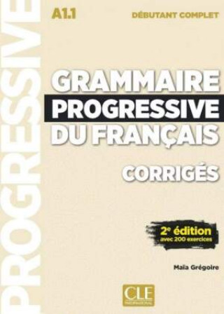 Grammaire progressive du français - Niveau débutant complet