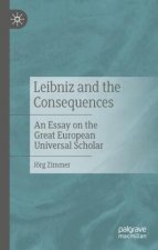 Leibniz and the Consequences