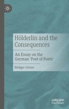 Hoelderlin and the Consequences