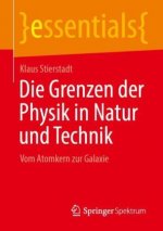 Grenzen Der Physik in Natur Und Technik