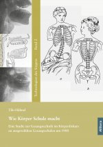 Wie Körper Schule macht