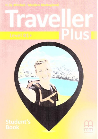 Traveller Plus. Level B1+. Student's Book