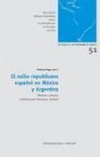El exilio republicano espa?ol en México y Argentina
