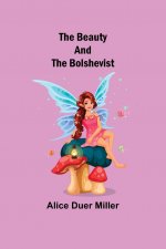 Beauty and the Bolshevist