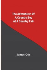 Adventures of a Country Boy at a Country Fair