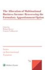 Allocation of Multinational Business Income: Reassessing the Formulary Apportionment Option