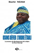 Osons Defier l'Ordre Etabli