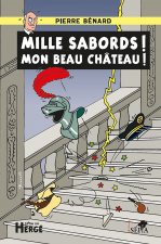 Mille sabords mon beau château