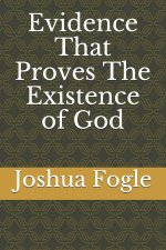 Evidence That Proves The Existence of God