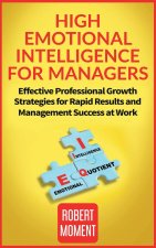 High Emotional Intelligence for Managers