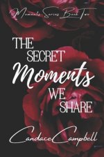 Secret Moments We Share