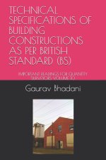Technical Specifications of Building Constructions as Per British Standard (Bs)