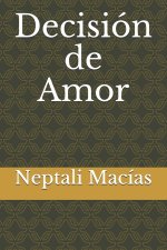 Decision de Amor