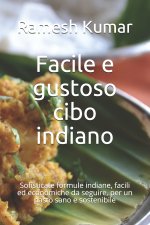 Facile e gustoso cibo indiano