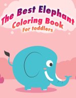 Best Elephant Coloring Book For Toddlers