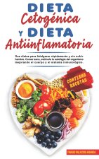 Dieta Cetogenica Y Dieta Antiinflamatoria