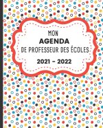 Mon AGENDA de Professeur des Ecoles 2021 - 2022