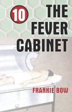 Fever Cabinet