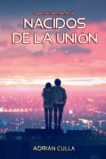 Nacidos de la Union. Saga Oscura fantasia